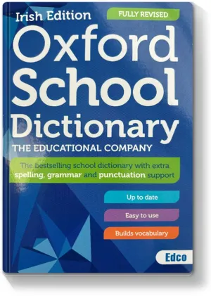 Edco - Oxford School Dictionary - Irish Edition - 2nd / New Edition (2023)