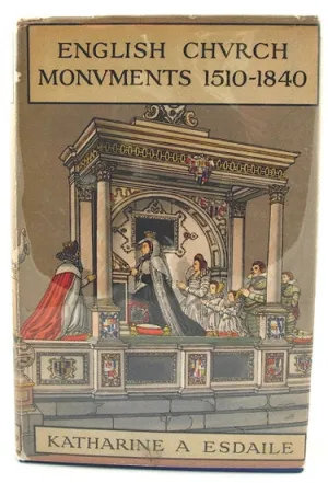English Church Monuments  1510-1840