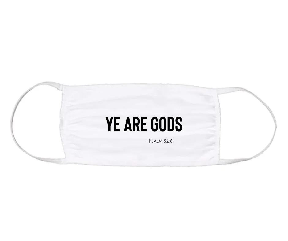 Face Mask - Ye are Gods
