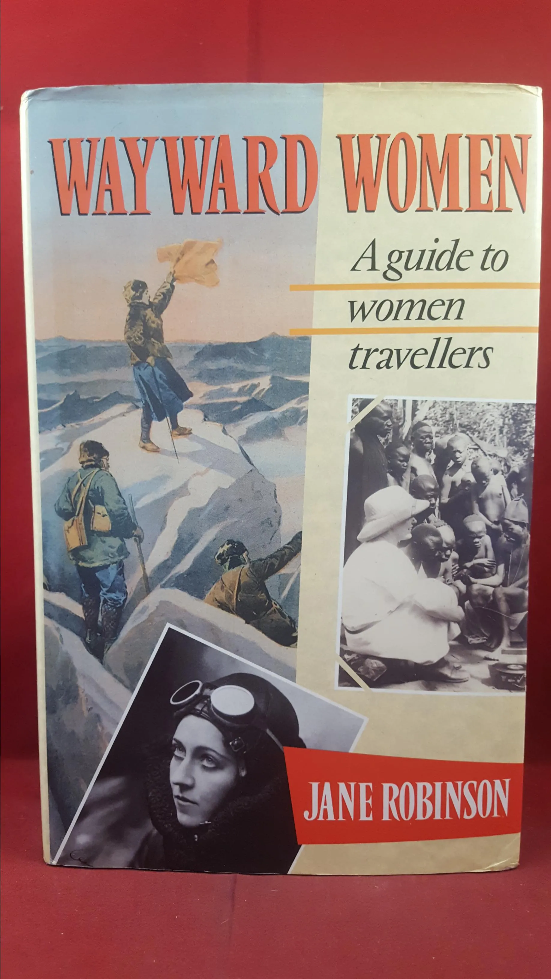 Jane Robinson - Wayward Women, Oxford University Press, 1990