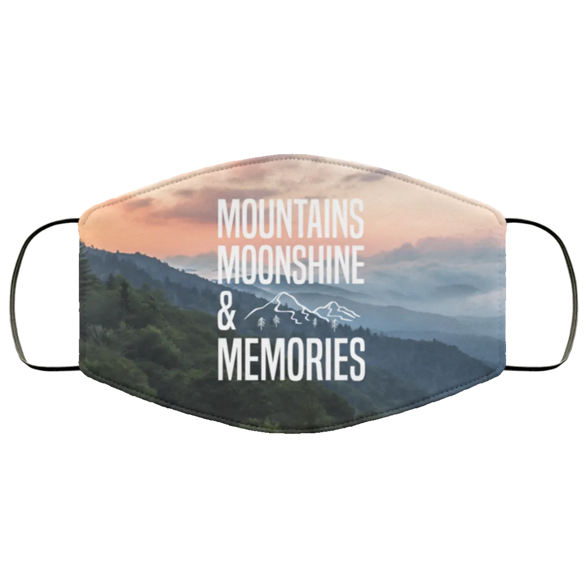 Mountains, Moonshine & Memories - Adult Face Mask