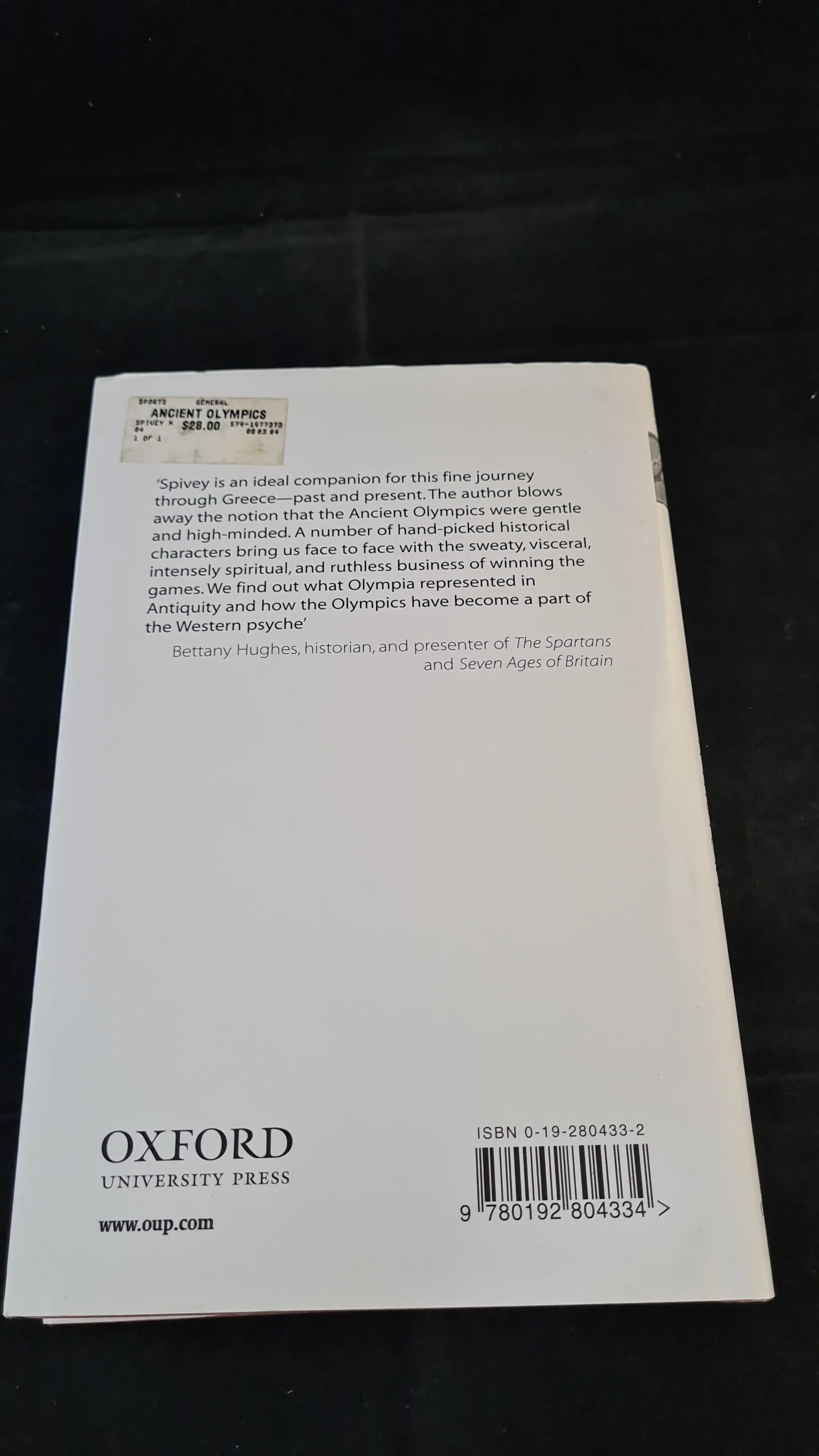 Nigel Spivey - The Ancient Olympics, A History, Oxford University Press, 2004