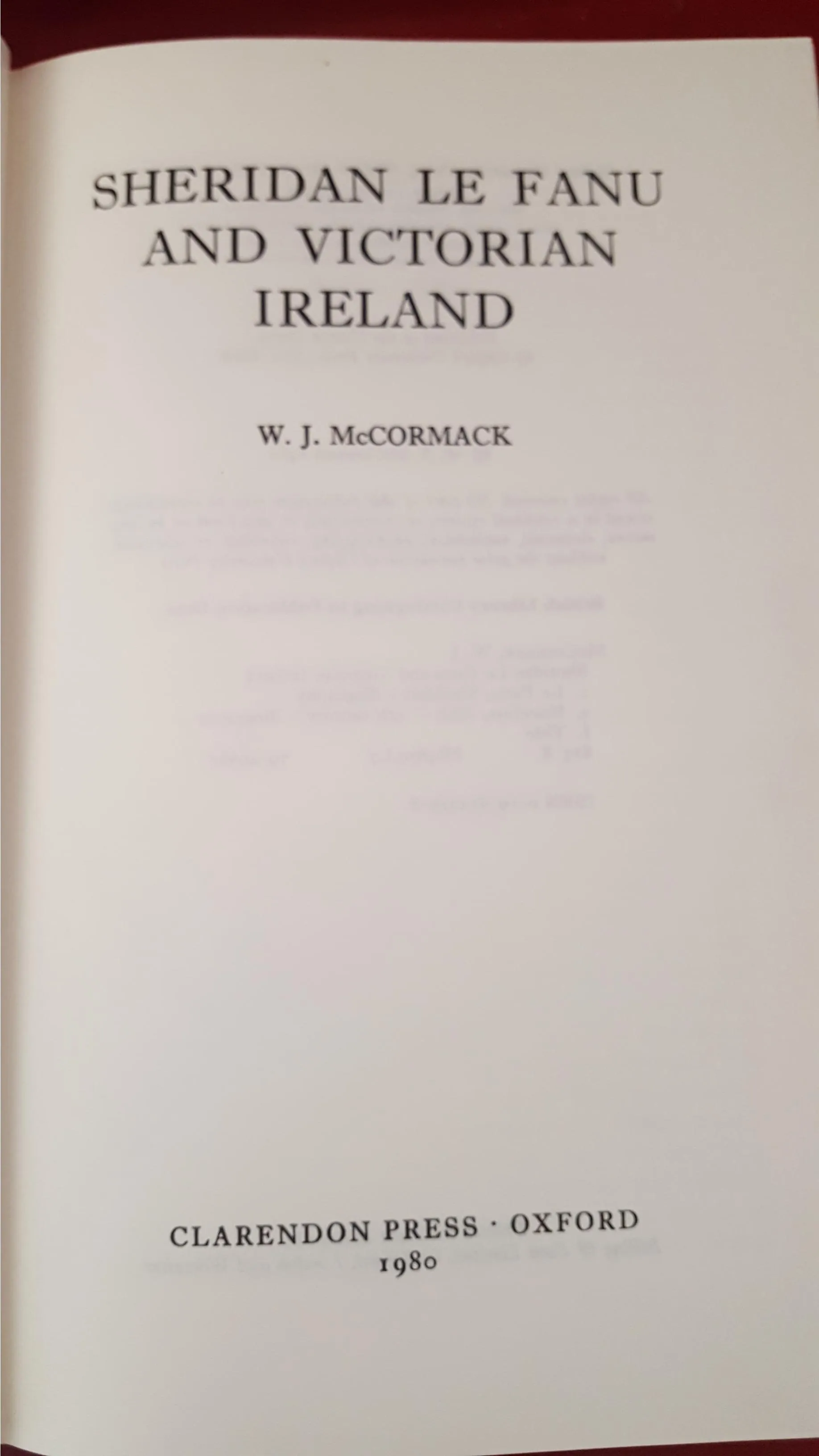 W J McCormack - Sheridan Le Fanu And Victorian Ireland, Clarendon Press Oxford, 1980